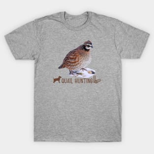 QUAIL HUNTING T-Shirt